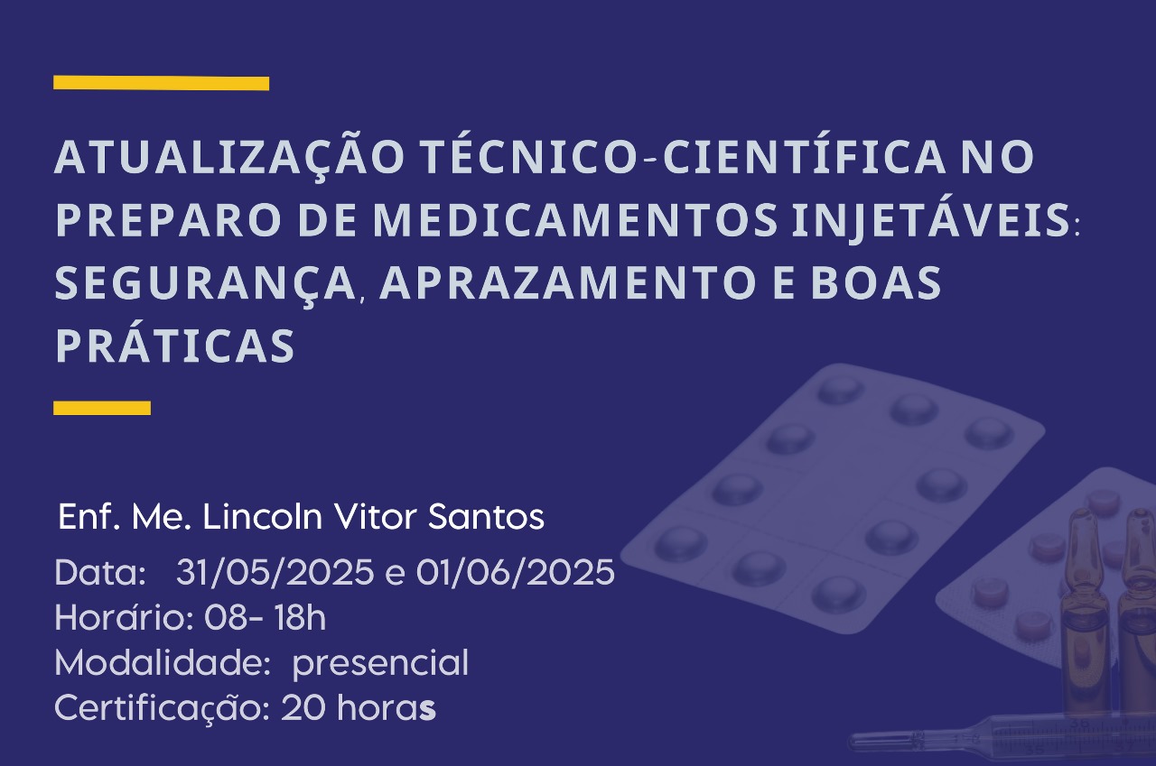 Curso Atualização Ténico-Científica no Preparo de Medicamentos Injetáveis: Segurança, Aprazamento e Boas Práticas
