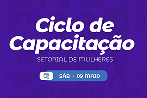 Ciclo de Capacitação – Setorial de Mulheres SindEnfermeiro-DF