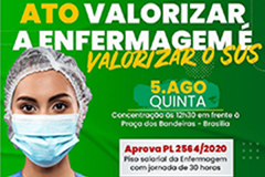 Ato Valorizar a Enfermagem é Valorizar o SUS