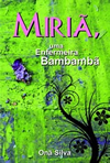 MIRIÃ, UMA ENFERMEIRA BAMBAMBÃ